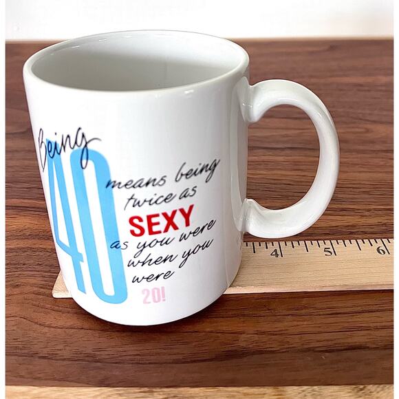 Vintage Being 40 Means Twice As Sexy As 20 Novelty Mug Cup Shoebox Greetings - Picture 7 of 7